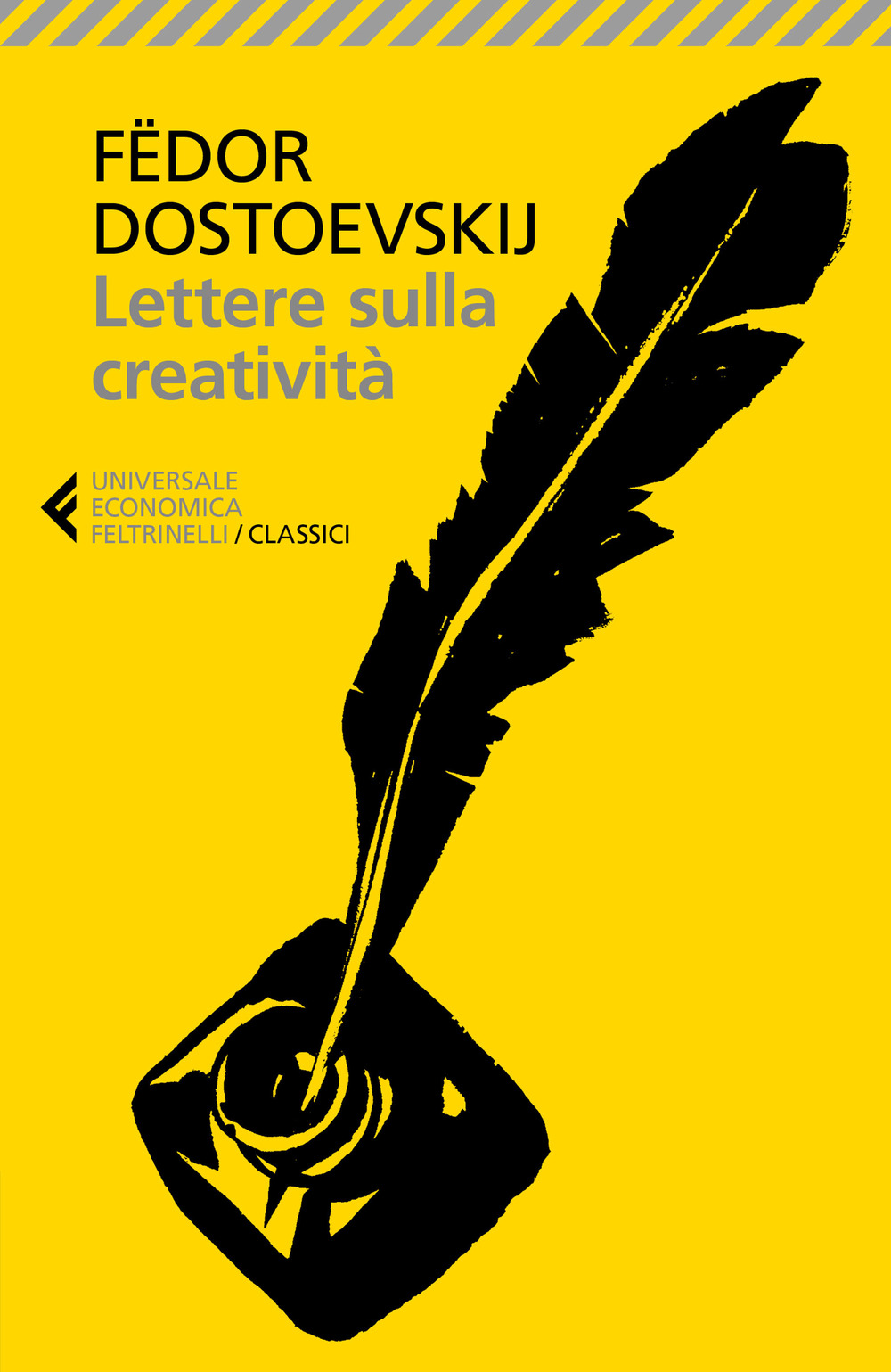 Libro Lettere sulla creatività di Fëdor Dostoevskij - ean 9788807902659 - Feltrinelli