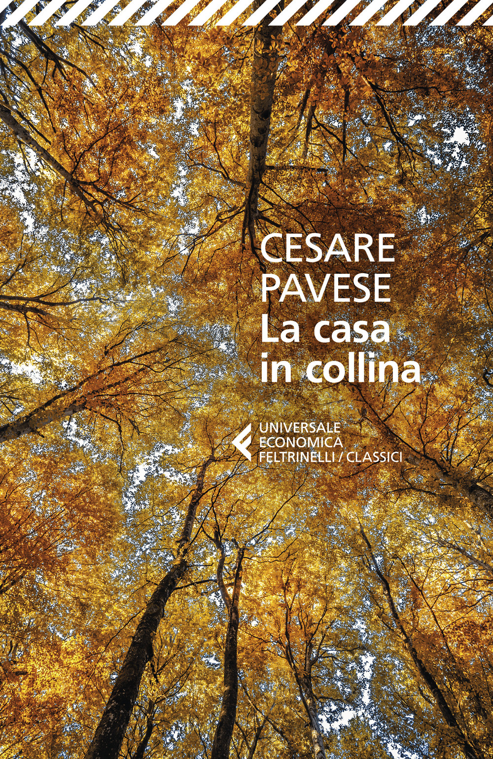Libro casa in collina di Cesare Pavese - ean 9788807904127 - Feltrinelli