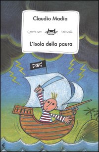 Libro isola della paura di Claudio Madia - ean 9788807920271 - Feltrinelli