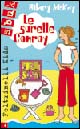 Libro sorelle Conroy di Hilary McKay - ean 9788807920677 - Feltrinelli