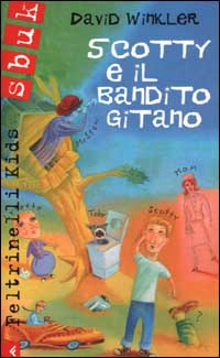 Libro Scotty e il bandito gitano di David Winkler - ean 9788807920684 - Feltrinelli
