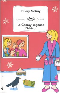 Libro Conroy sognano l'Africa di Hilary McKay - ean 9788807920820 - Feltrinelli