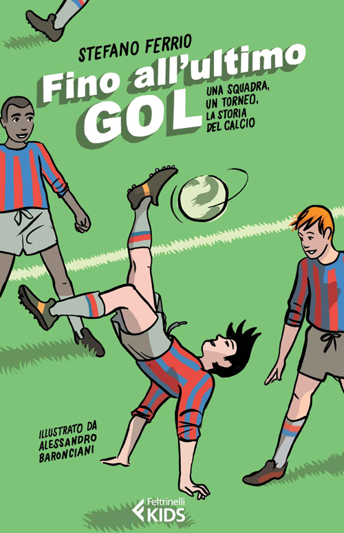 Libro Fino all'ultimo goal. Una squadra