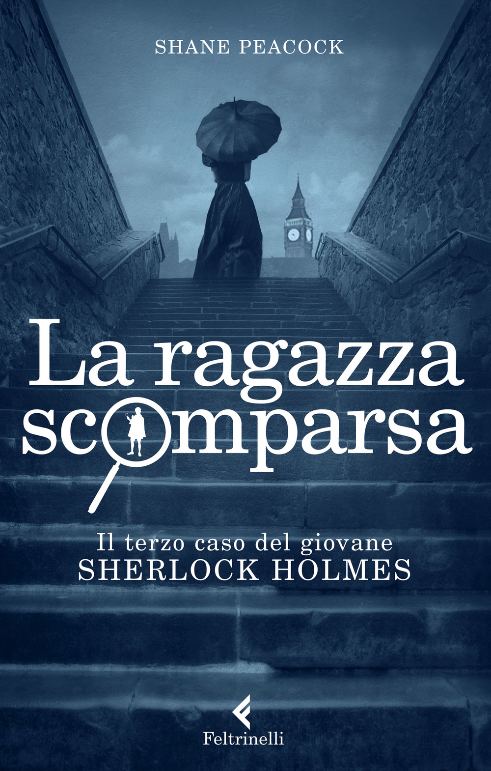 Libro ragazza scomparsa. Il terzo caso del giovane Sherlock Holmes di Shane Peacock - ean 9788807922503 - Feltrinelli