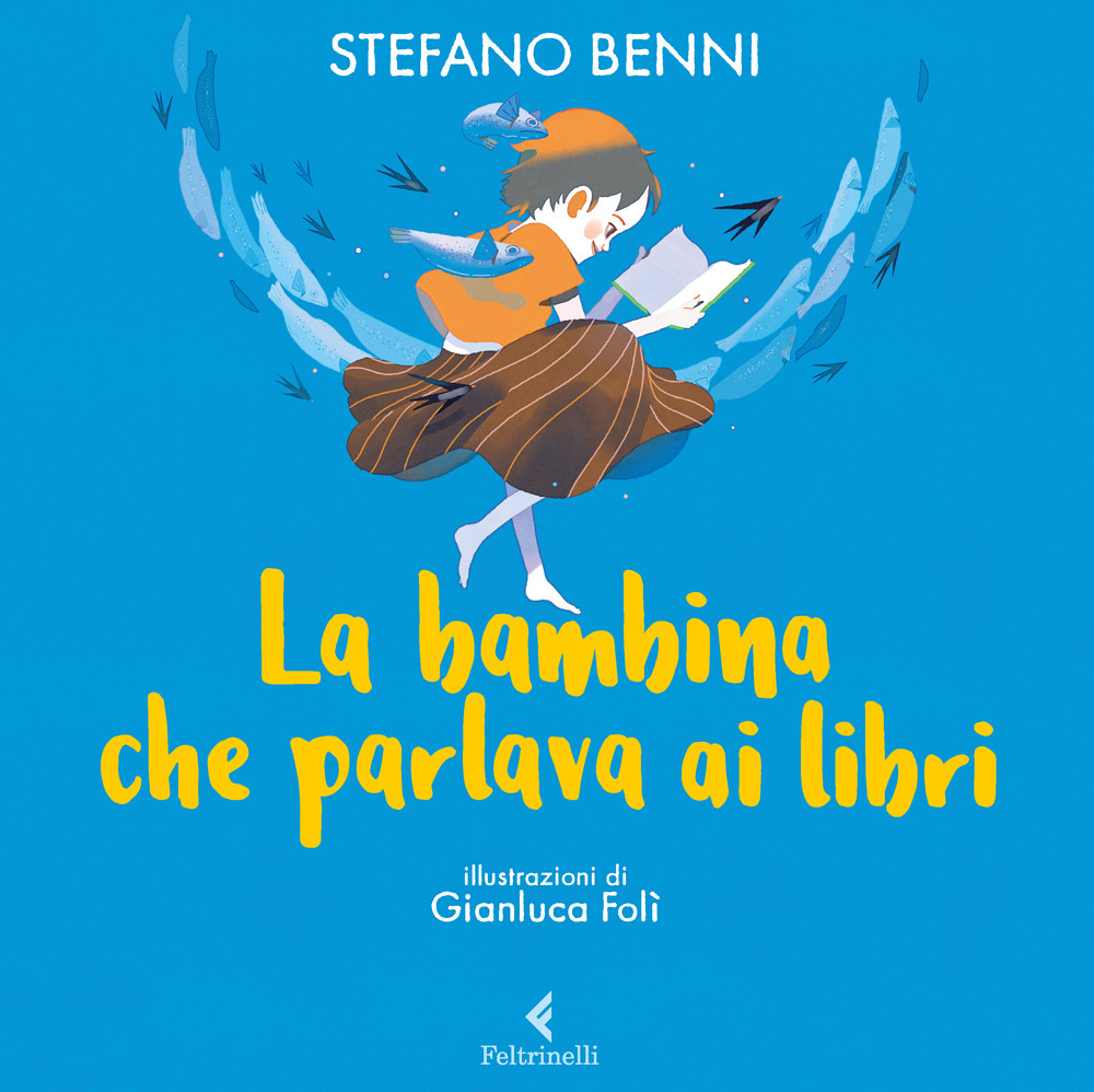 Libro bambina che parlava ai libri di Stefano Benni - ean 9788807923630 - Feltrinelli