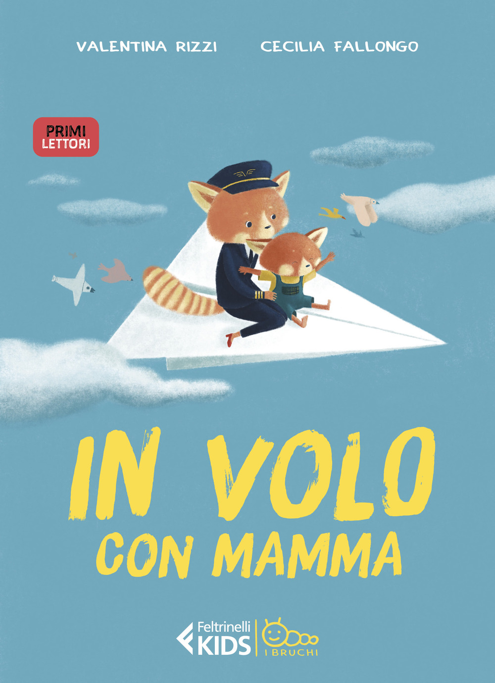 Libro In volo con mamma di Valentina Rizzi - ean 9788807923692 - Feltrinelli