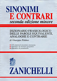 Libro Sinonimi e contrari. Dizionario fraseologico delle parole equivalenti