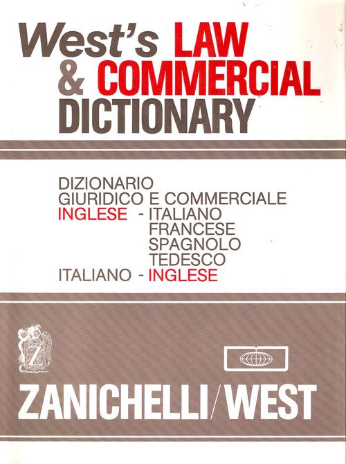 Libro West's Law & Commercial Dictionary. Dizionario giuridico e commerciale Inglese-Italiano