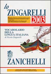 Libro Zingarelli 2003. Vocabolario della lingua italiana di Nicola Zingarelli - ean 9788808052193 - Zanichelli