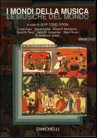 Libro mondi della musica. Le musiche dal mondo di  - ean 9788808078674 - Zanichelli