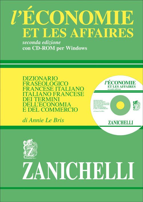 Libro economie et les affaires. Dizionario fraseologico francese-italiano