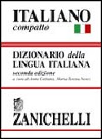 Libro Italiano. Dizionario compatto della lingua italiana di Anna Cattana; Maria Teresa Nesci - ean 9788808079114 - Zanichelli