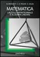 Libro Matematica. Calcolo infinitesimale e algebra lineare di Marco Bramanti; Carlo D. Pagani; Sandro Salsa - ean 9788808089915 - Zanichelli