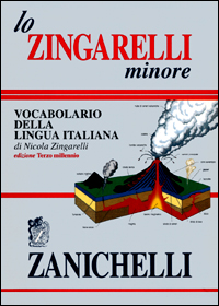 Libro Zingarelli minore. Vocabolario della lingua italiana di Nicola Zingarelli - ean 9788808090263 - Zanichelli