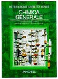 Libro Chimica generale di Peter William Atkins; Loretta Jones - ean 9788808091840 - Zanichelli