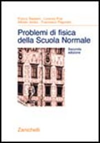 Libro Problemi di fisica della Scuola Normale di  - ean 9788808098771 - Zanichelli