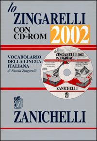 Libro Zingarelli 2002. Vocabolario della lingua italiana di Nicola Zingarelli - ean 9788808100290 - Zanichelli