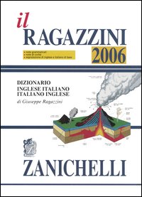 Libro Ragazzini 2006. Dizionario inglese-italiano