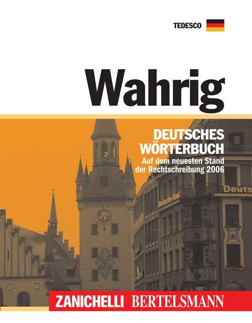 Libro Wahrig. Deutsches Wörterbuch di  - ean 9788808166760 - Zanichelli