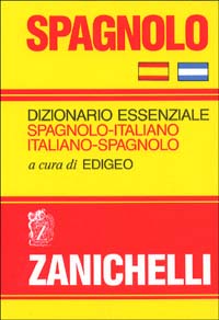 Libro Spagnolo. Dizionario essenziale spagnolo-italiano