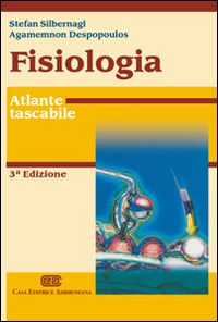 Libro Fisiologia. Atlante tascabile di Stefan Silbernagl; Agamennon Despopoulos - ean 9788808186645 - CEA