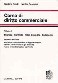 Libro Corso di diritto commerciale di Gaetano Presti; Matteo Rescigno - ean 9788808243324 - Zanichelli