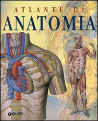 Libro Atlante di anatomia di Adriana Rigutti - ean 9788809017931 - Giunti Editore