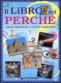 Libro libro dei perché. Tante risposte a tante domande di  - ean 9788809022232 - Giunti Junior