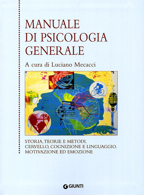 Libro Manuale di psicologia generale di  - ean 9788809022591 - Giunti Editore