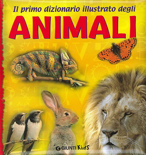 Libro primo dizionario illustrato degli animali di  - ean 9788809025554 - Giunti Kids