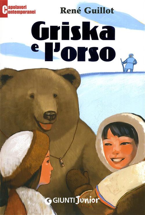 Libro Griska e l'orso di René Guillot - ean 9788809033382 - Giunti Junior