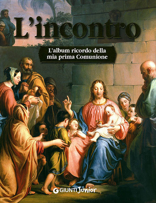 Libro incontro. L'album ricordo della mia prima comunione di  - ean 9788809046849 - Giunti Junior