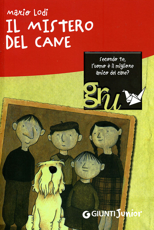 Libro mistero del cane di Mario Lodi - ean 9788809053694 - Giunti Junior