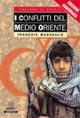 Libro conflitti del Medio Oriente di François Massoulié - ean 9788809202733 - Giunti Editore