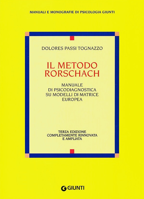 Libro metodo Rorschach di Dolores Passi Tognazzo - ean 9788809204621 - Giunti Editore