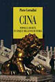 Libro Cina. Popoli e società in cinque millenni di storia di Piero Corradini - ean 9788809208216 - Giunti Editore