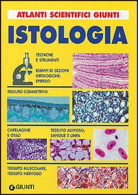 Libro Istologia di Carlo Calloni - ean 9788809213401 - Giunti Editore