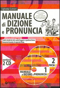 Libro Manuale di dizione e pronuncia di Ughetta Lanari - ean 9788809215641 - Giunti Editore