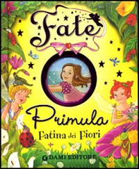 Libro Primula fatina dei fiori di Mariagrazia Bertarini - ean 9788809614123 - Dami Editore