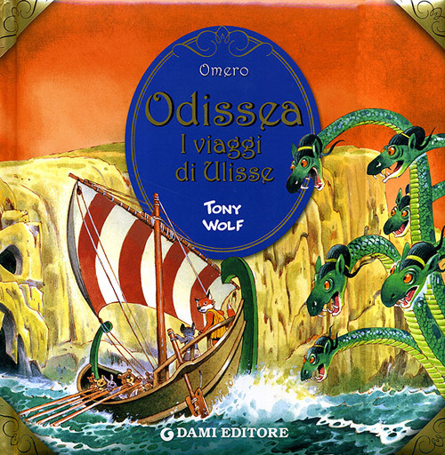 Libro Odissea. I viaggi di Ulisse di Omero - ean 9788809614581 - Dami Editore