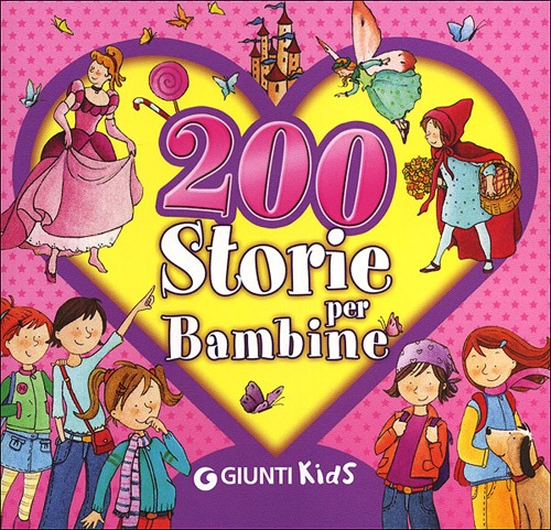 Libro 200 storie per bambine di Veronica Pellegrini - ean 9788809745438 - Giunti Kids