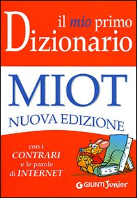 Libro mio primo dizionario. Nuovo MIOT di  - ean 9788809750555 - Giunti Junior