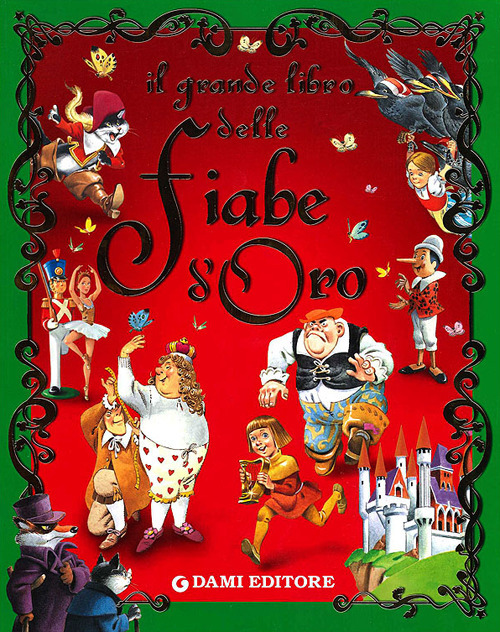 Libro grande libro delle fiabe d'oro di Peter Holeinone - ean 9788809751996 - Dami Editore