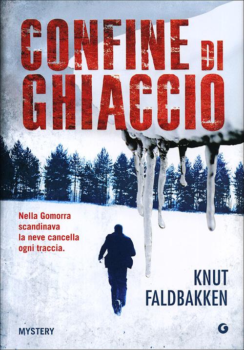 Libro Confine di ghiaccio di Knut Faldbakken - ean 9788809768819 - Giunti Editore