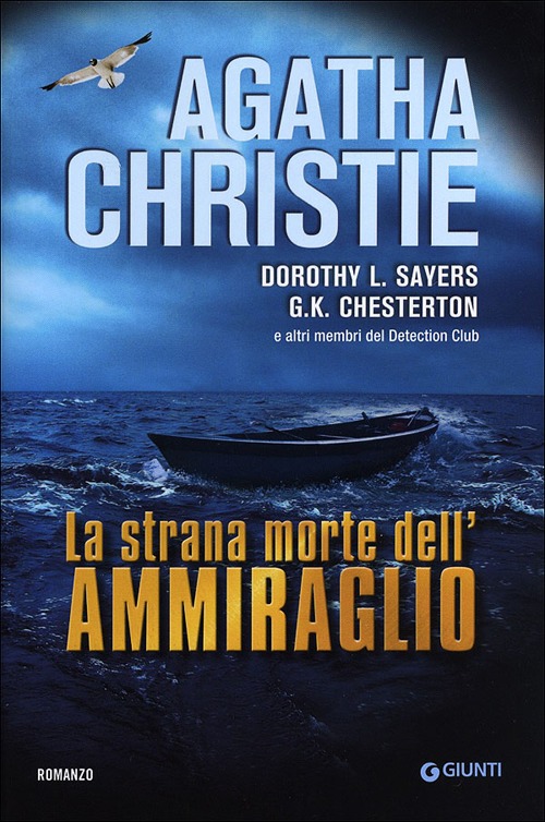 Libro strana morte dell'ammiraglio di Agatha Christie; Dorothy Leigh Sayers; Gilbert Keith Chesterton - ean 9788809771284 - Giunti Editore