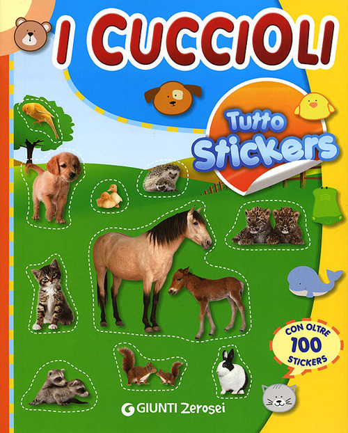Libro Tutto stickers. I Cuccioli di  - ean 9788809773110 - Giunti Junior