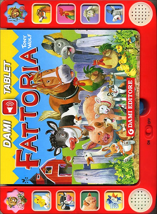 Libro Fattoria di Tony Wolf; Anna Casalis - ean 9788809775022 - Dami Editore