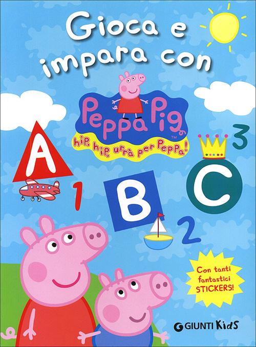Libro Gioca e impara con Peppa Pig. Hip hip urrà per Peppa! Con adesivi di Silvia D'Achille - ean 9788809776838 - Giunti Kids