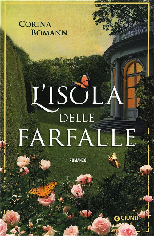 Libro isola delle farfalle di Corina Bomann - ean 9788809778832 - Giunti Editore