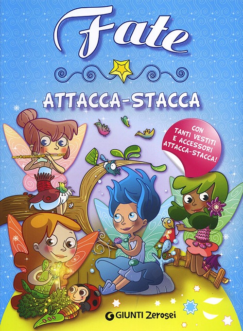 Libro Fate attacca-stacca. Con adesivi di  - ean 9788809780125 - Giunti Junior